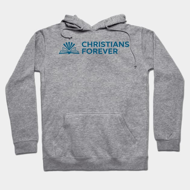 Christians Forever (Blue Logo) Hoodie by Christians Forever